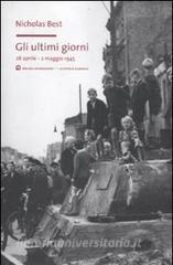 Gli ultimi giorni. 28 aprile-2 maggio 1945.pdf