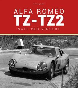 Alfa Romeo TZ-TZ2. Nate per vincere. Ediz. illustrata.pdf