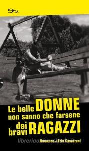 Le belle donne non sanno che farsene dei bravi ragazzi.pdf