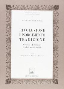 Rivoluzione, Risorgimento, tradizione. Scritti su «LEuropa» (e altri, anche inediti).pdf