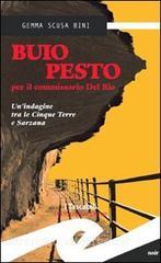 Buio pesto per il commissario Del Rio. Unindagine tra le Cinque Terre e Sarzana.pdf