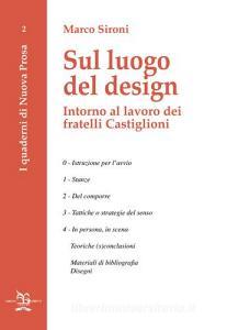 Sul luogo del design. Intorno al lavoro dei fratelli Castiglioni.pdf