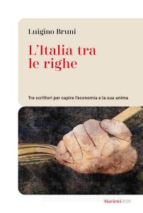 Ebook L'Italia tra le righe di Luigino Bruni edito da Marietti 1820