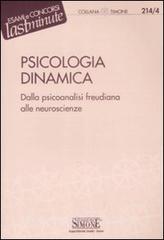 Psicologia dinamica. Dalla psicoanalisi freudiana alle neuroscienze.pdf
