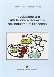 Introduzione alla affidabilità e sicurezza nellindustria di processo.pdf