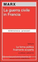 La guerra civile in Francia-La forma politica finalmente scoperta.pdf