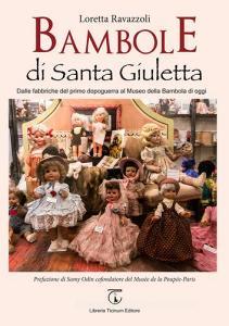 Bambole di Santa Giuletta. Dalle fabbriche del primo dopoguerra al Museo della Bambola di oggi.pdf
