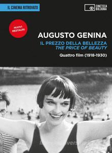 Augusto Genina. Il prezzo della bellezza. Quattro film (1918-1930). Ediz. multilingue. Con 2 DVD video.pdf