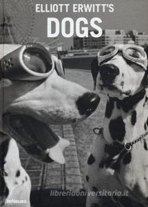 Elliott Erwitts dogs. Ediz. multilingue.pdf