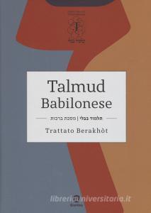 Talmud babilonese. Trattato Berakhòt. Testo ebraico a fronte.pdf