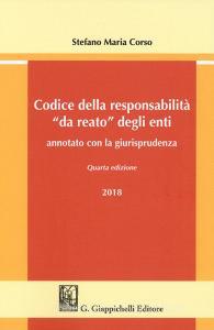 Codice della responsabilità «da reato» degli enti annotato con la giurisprudenza.pdf