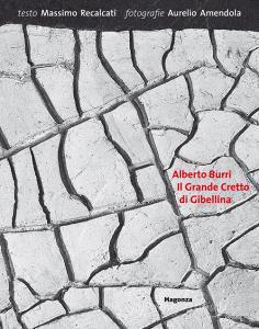 Alberto Burri. Il grande cretto di Gibellina. Ediz. illustrata.pdf