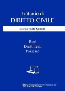 Proprietà e diritti reali vol. 2 (Il diritto privato nella giurisprudenza) (Italian Edition)