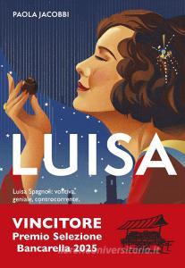 Ebook Luisa di Paola Jacobbi edito da Sonzogno