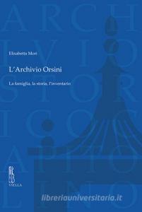 L archivio Orsini. La famiglia, la storia, linventario.pdf