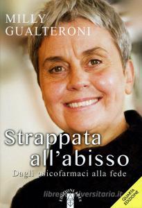 «Strappata allabisso». Dagli psicofarmaci alla fede.pdf