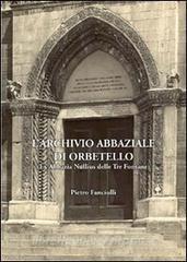 Archivio abbaziale di Orbetello. Ex abbazia Nullius delle tre fontane.pdf