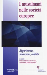 I musulmani nelle società europee. Appartenenze, interazioni, conflitti.pdf