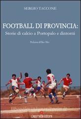 Football di provincia. Storie di calcio a Portopalo e dintorni retedem.it Image
