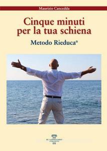 Cinque minuti per la tua schiena. Metodo Rieduca®.pdf