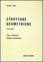 Strutture geometriche. Spazi topologici e varietà differenziali.pdf