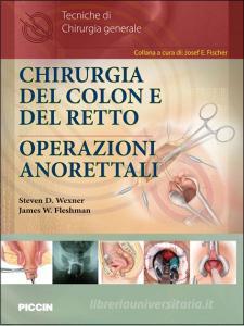 Chirurgia del colon e del retto. Operazioni anorettali.pdf