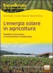 L energia solare in agricoltura. Reddito economico e risanamento ambientale.pdf