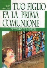 Tuo figlio fa la prima comunione. Prontuario per i genitori.pdf
