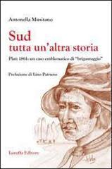 Sud. Tutta unaltra storia. Platì 1861: un caso emblemantico di «brigantaggio».pdf