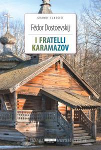 I fratelli Karamazov. Ediz. integrale. Con Segnalibro.pdf