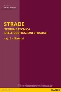 Ebook STRADE – cap. 6 Materiali di Santagata Felice edito da Bruno Mondadori