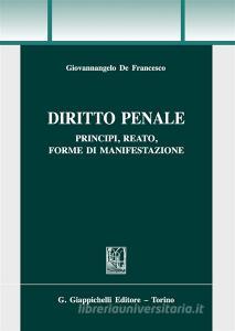 Diritto penale. Principi, reato, forme di manifestazione.pdf