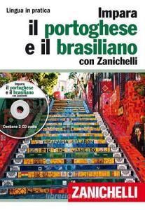 Impara il portoghese e il brasiliano con Zanichelli. Con 2 CD Audio.pdf