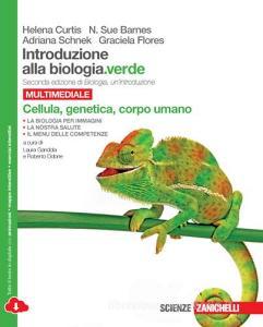 Introduzione alla biologia.verde. Cellula, genetica, corpo umano. Per le Scuole superiori. Con e-book. Con espansione online.pdf