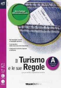 Il turismo e le sue regole. Con Extrakit-Openbook. Per le Scuole superiori. Con e-book. Con espansione online vol.1.pdf