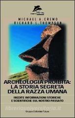 Archeologia proibita: la storia segreta della razza umana.pdf