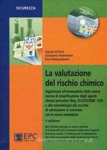 La valutazione del rischio chimico. Con CD-ROM.pdf