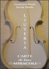 Liuteria. Larte di fare miracoli.pdf