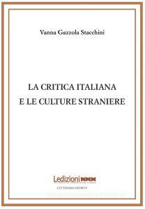 La critica italiana e le culture straniere.pdf