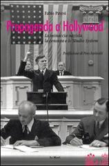 Propaganda a Hollywood. La minaccia nazista, la censura e lo Studio System.pdf