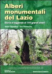 Alberi monumentali del Lazio. Storie e leggende di 144 grandi alberi.pdf