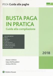 Busta paga in pratica. Guida alla compilazione. Con e-book.pdf