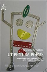 Ut pictura poësis. Enrico Baj-Edoardo Sanguineti. Una curiosa coincidenza.pdf