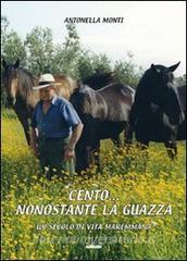 Cento... nonostante la guazza. Una secolo di vita maremmana.pdf