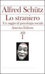 Lo straniero. Un saggio di psicologia sociale.pdf