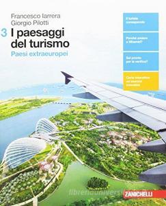 I paesaggi del turismo. Per le Scuole superiori. Con aggiornamento online vol.3.pdf