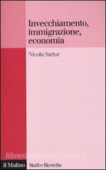 Invecchiamento, immigrazione, economia.pdf