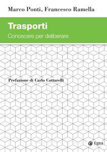 Ebook Trasporti di Francesco Ramella, Marco Ponti edito da Egea