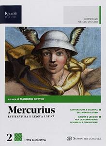 Mercurius. Letteratura e lingua latina. (Adozione tipo B). Per le Scuole superiori. Con ebook. Con espansione online vol.2.pdf