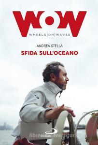 Ebook Sfida sull'oceano di Stella Andrea edito da San Paolo Edizioni